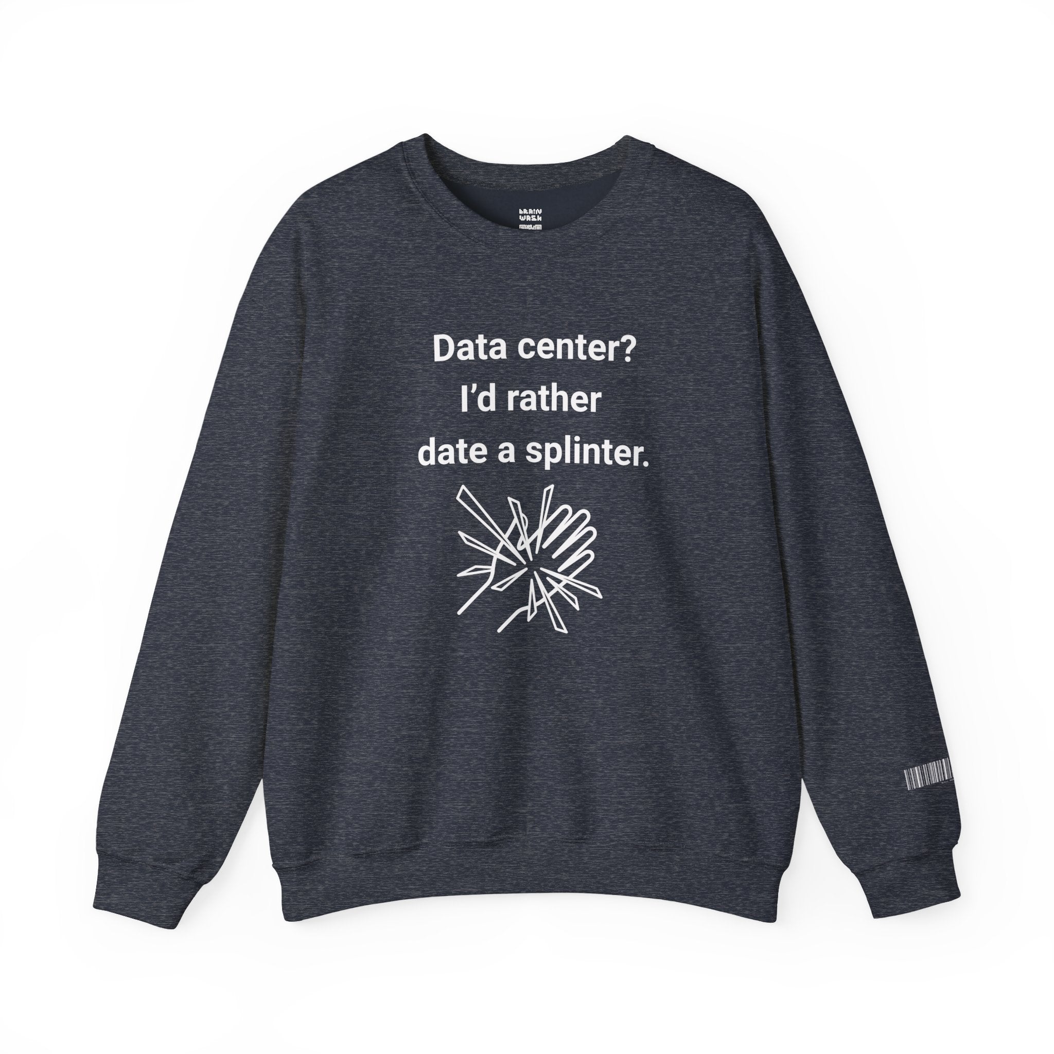 Date A Splinter Sweatshirt