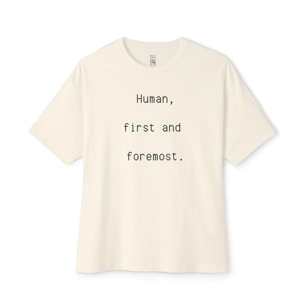 Human First And Foremost Oversized Tee