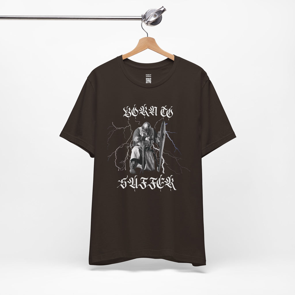 Born To Suffer Knight T-Shirt