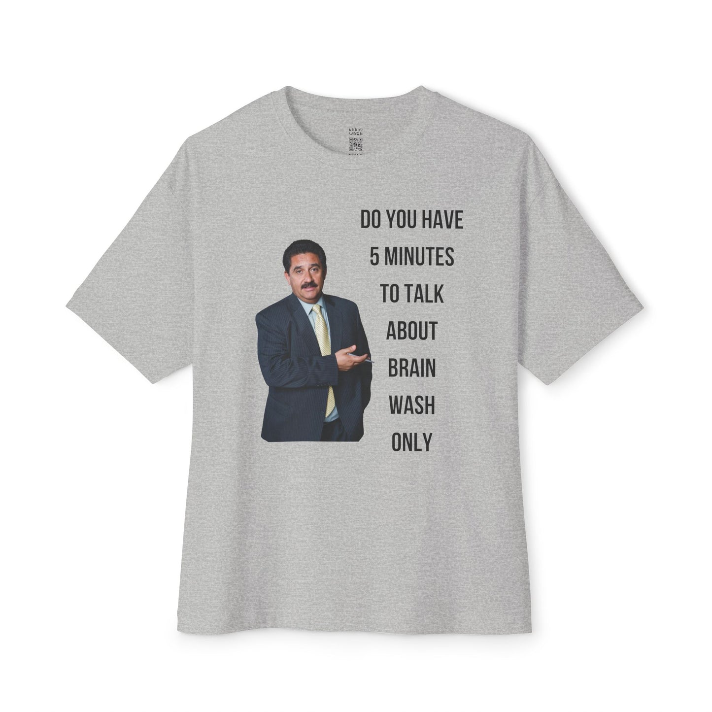 Do You Have 5 Minutes Oversized Tee