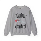 Under Control Sweatshirt