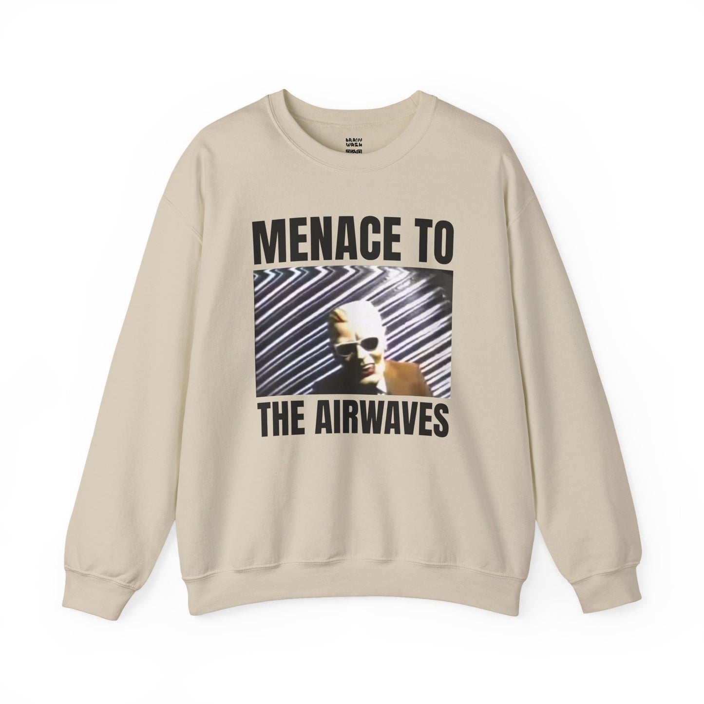 Menace To The Airwaves Sweatshirt