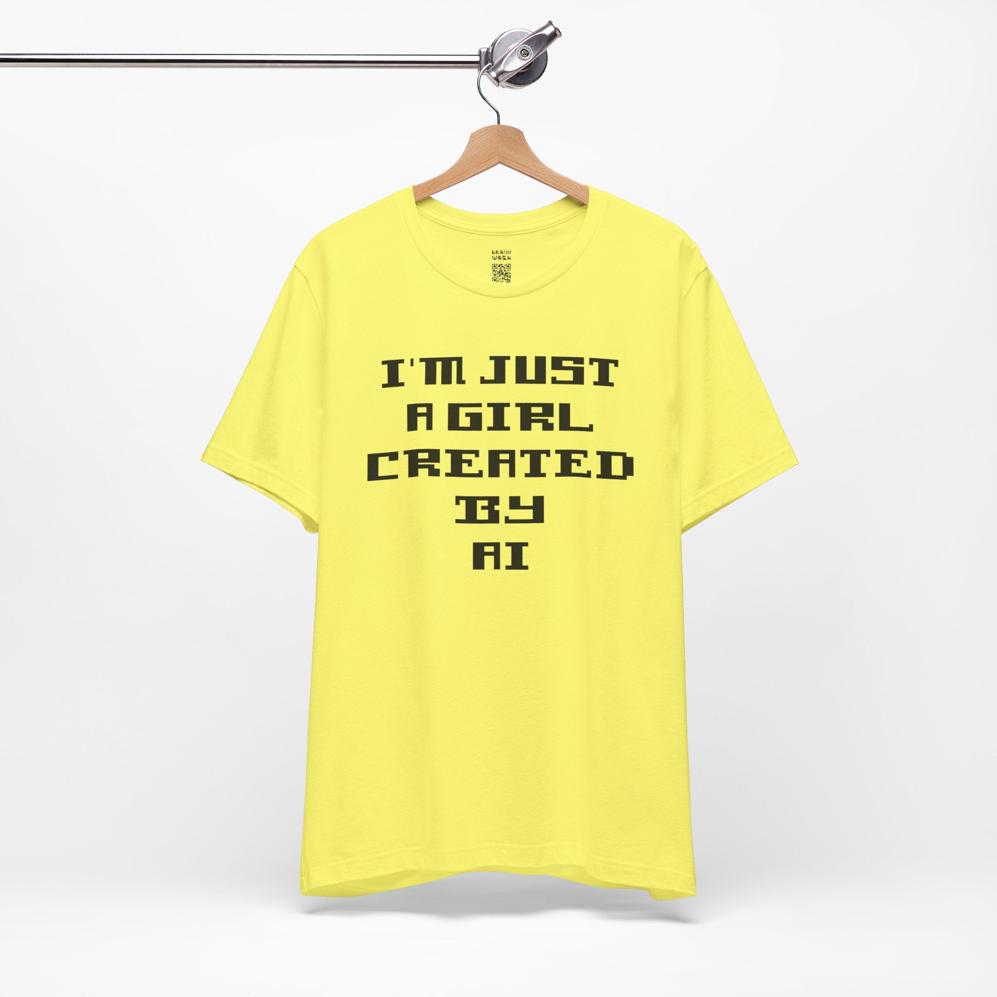 I’m Just A Girl Created By AI T-Shirt