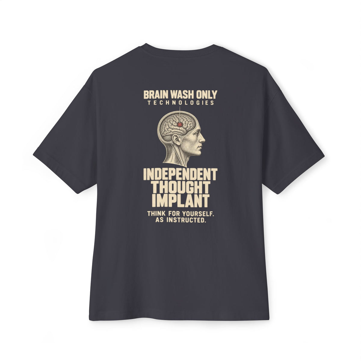 Independent Thought Implant Oversized Tee