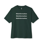 Misinformation Disinformation Malinformation Oversized Tee