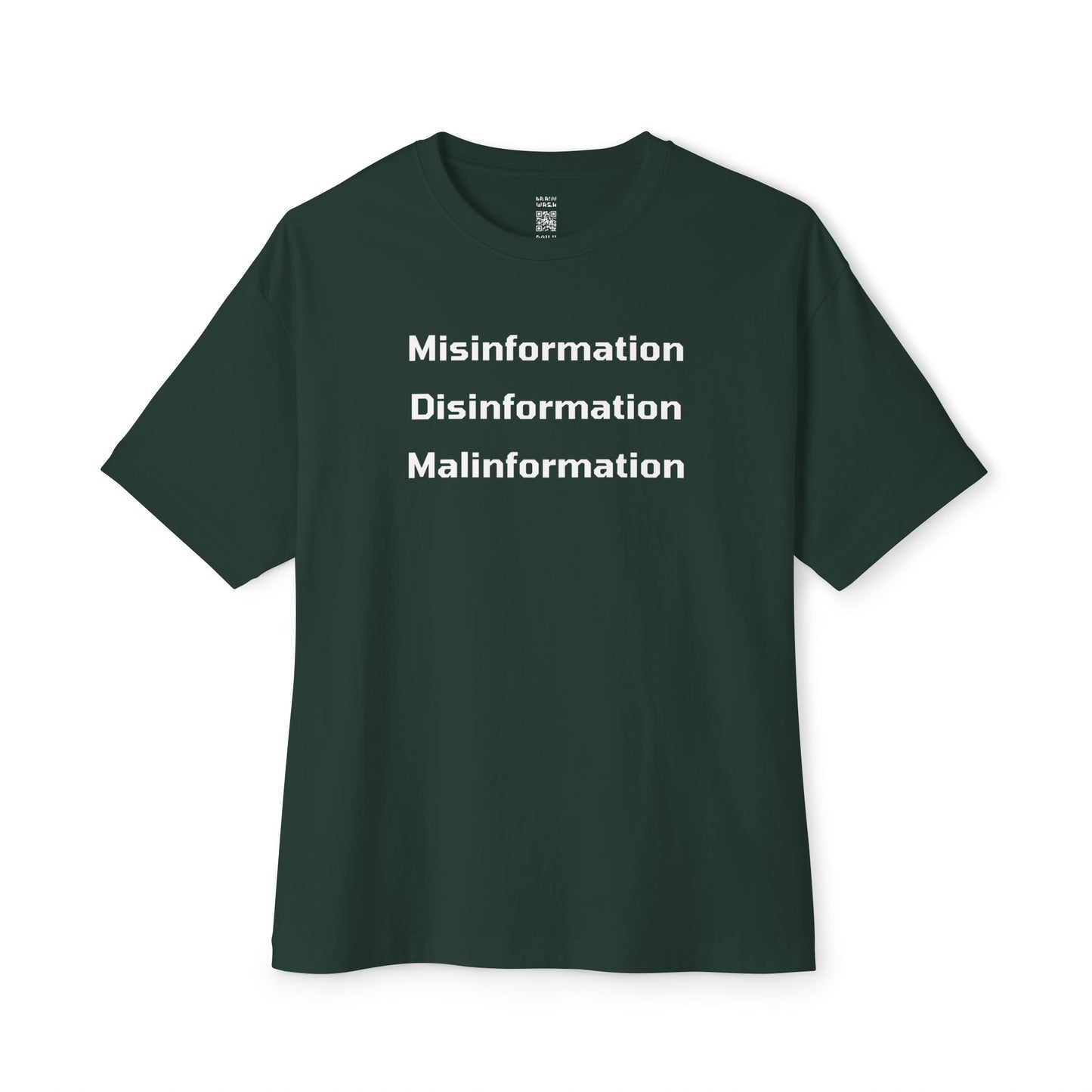 Misinformation Disinformation Malinformation Oversized Tee