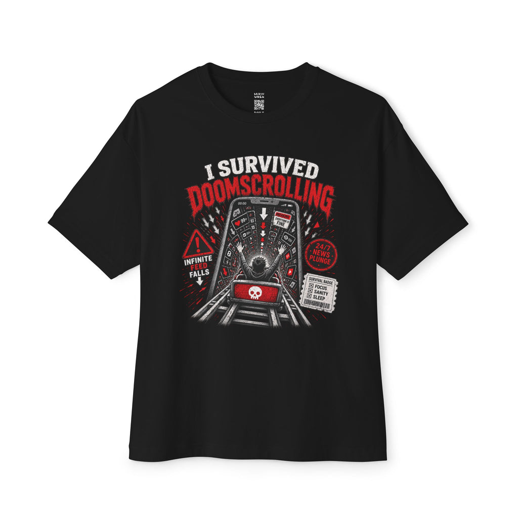 I Survived Doomscrolling Oversized Tee