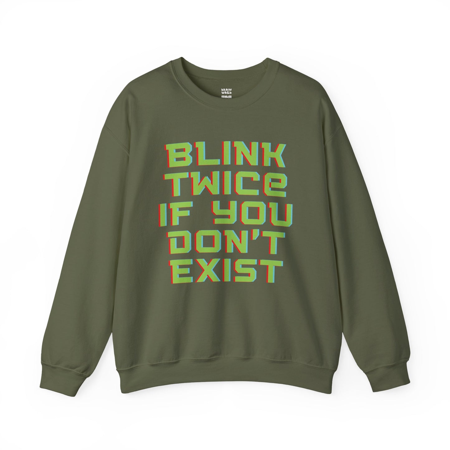 Blink Twice If You Don’t Exist Sweatshirt