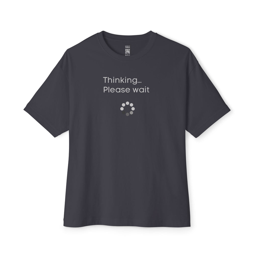Thinking… Oversized Tee