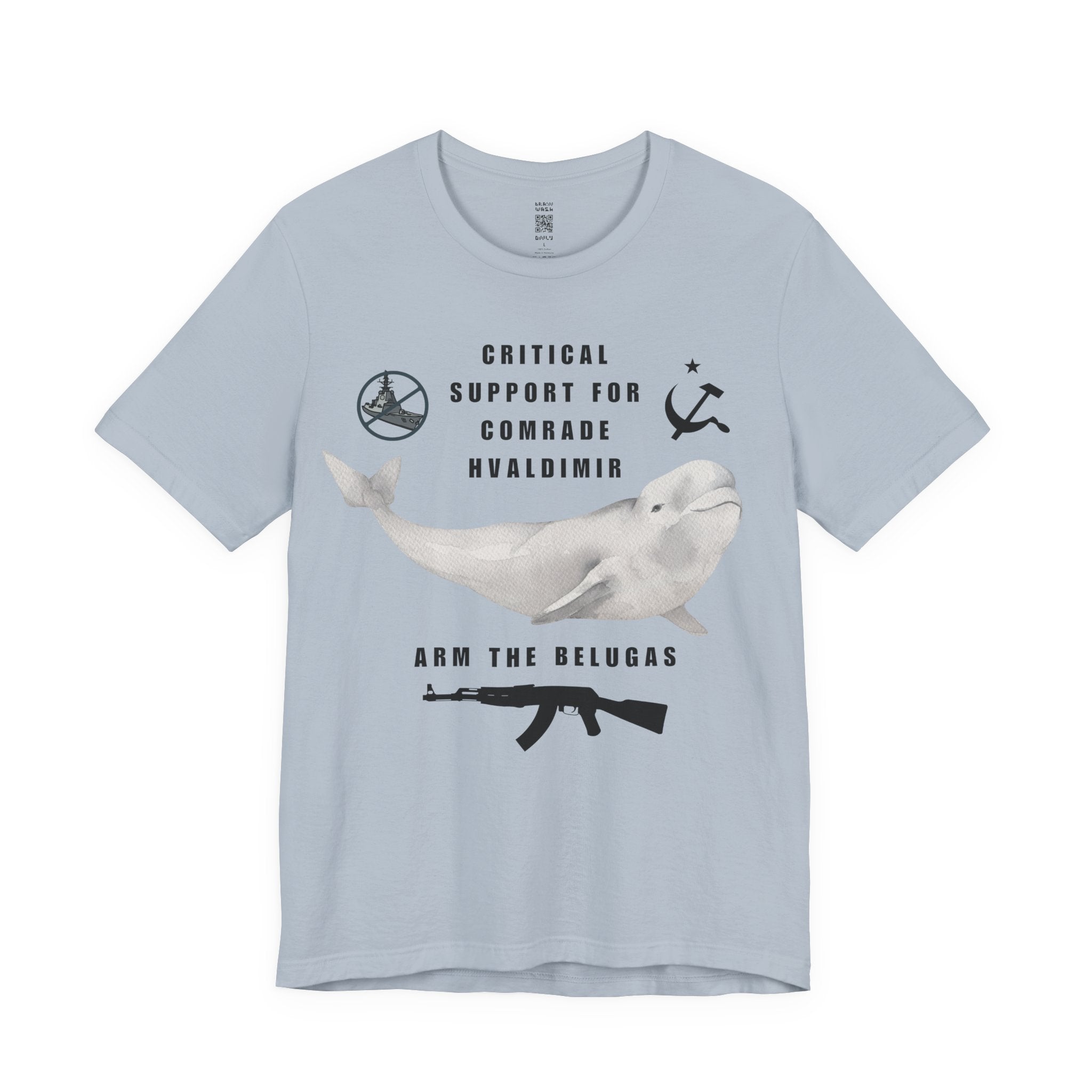 Comrade Hvaldimir Arm The Belugas T-Shirt