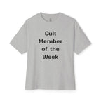 Cult Member Of The Week Oversized Tee
