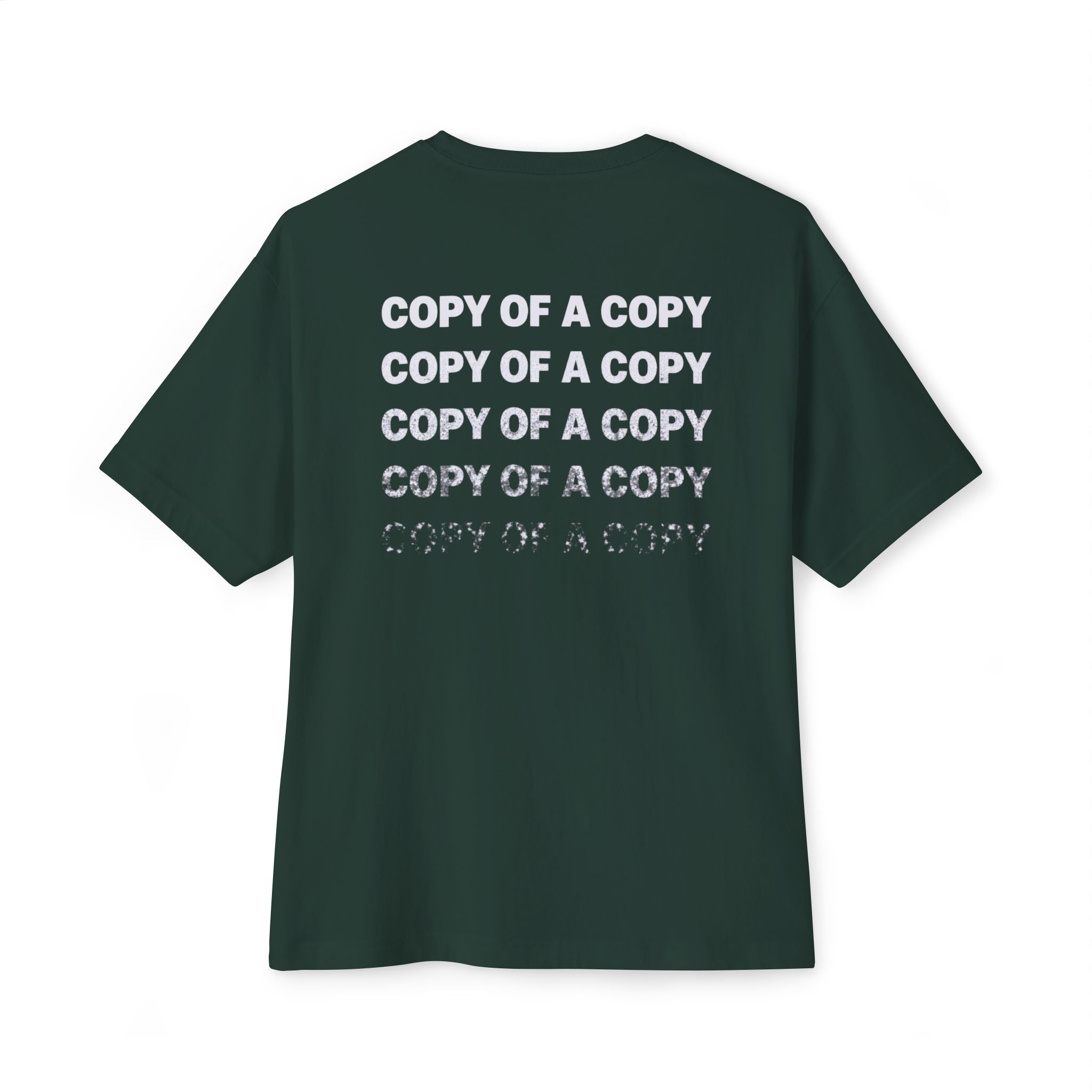 Copy Of A Copy Oversized Tee
