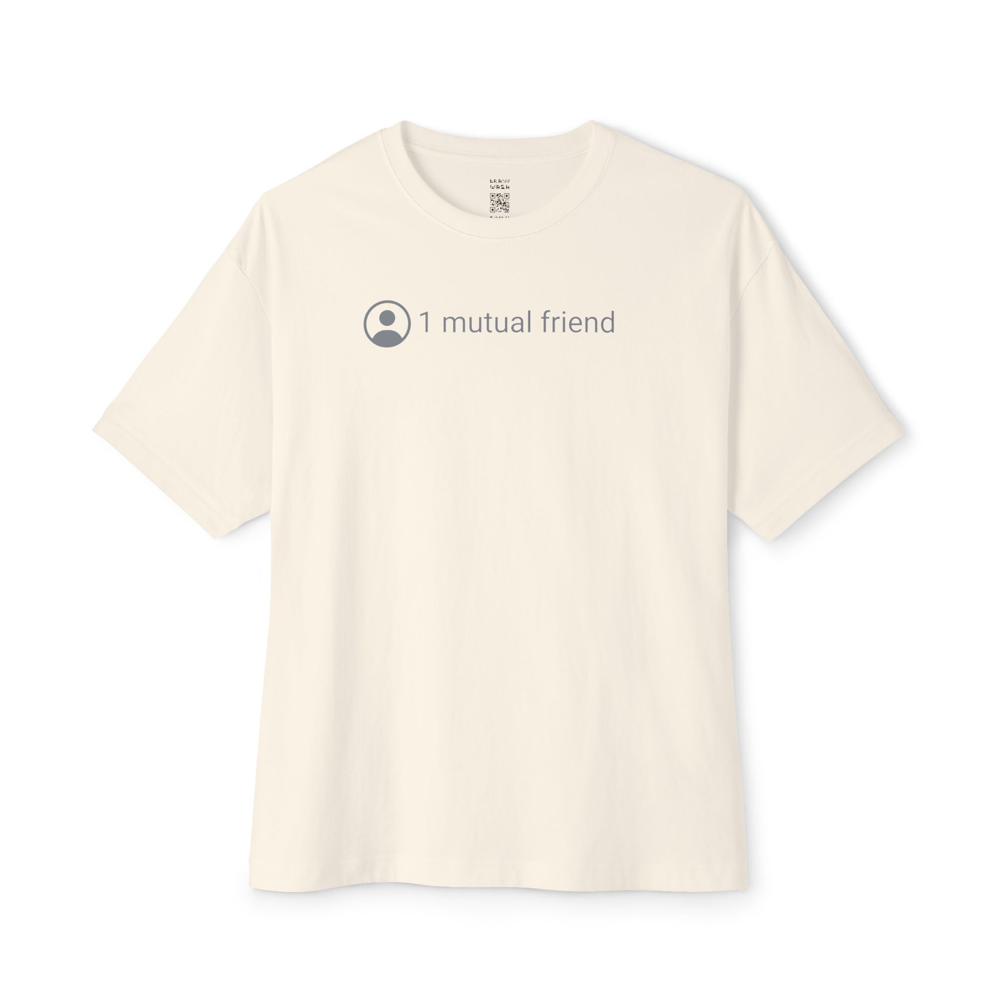 1 Mutual Friend Oversized Tee