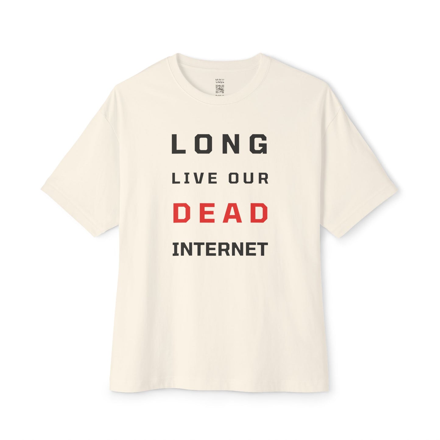 Long Dead Internet Oversized Tee