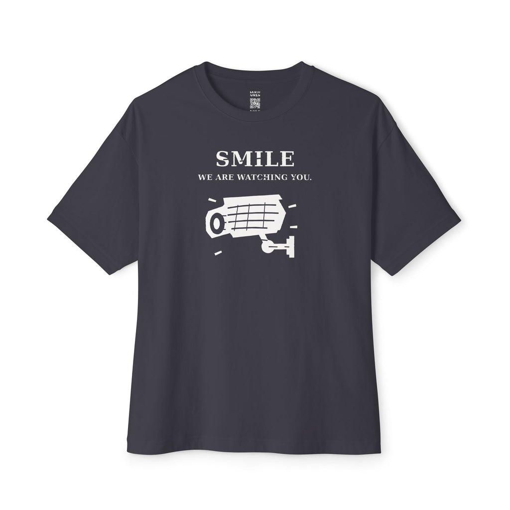 Smile We Are Watching You Oversized Tee