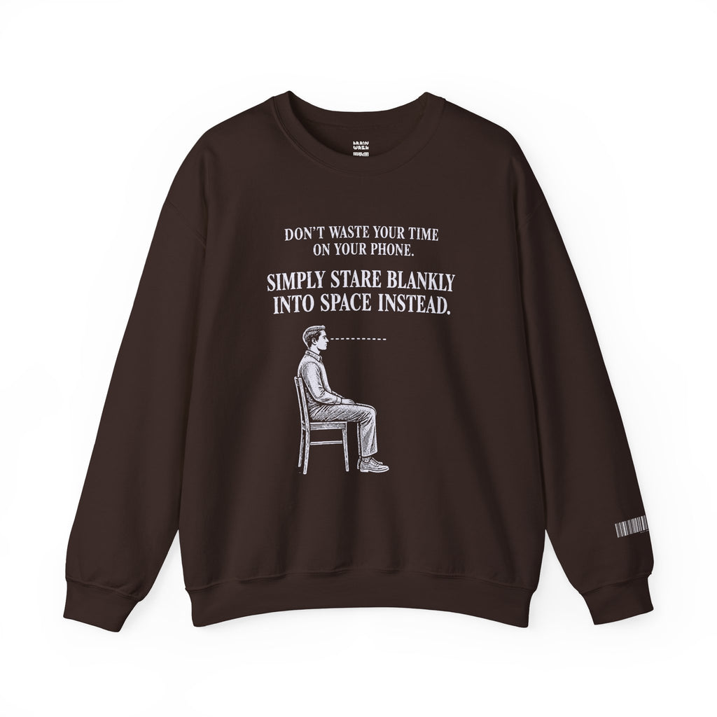 Stare Blankly Sweatshirt