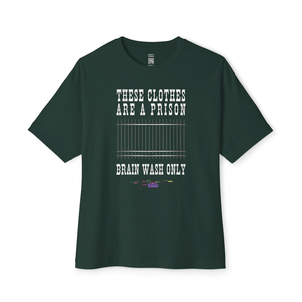 These Clothes Are A Prison Oversized Tee