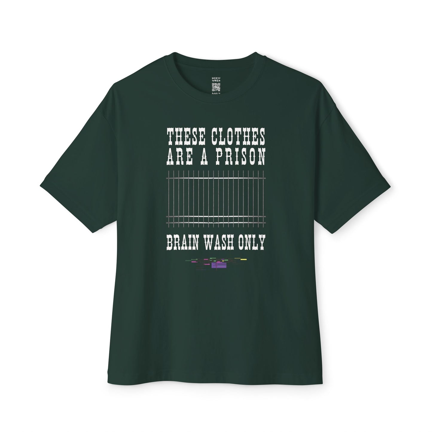 These Clothes Are A Prison Oversized Tee