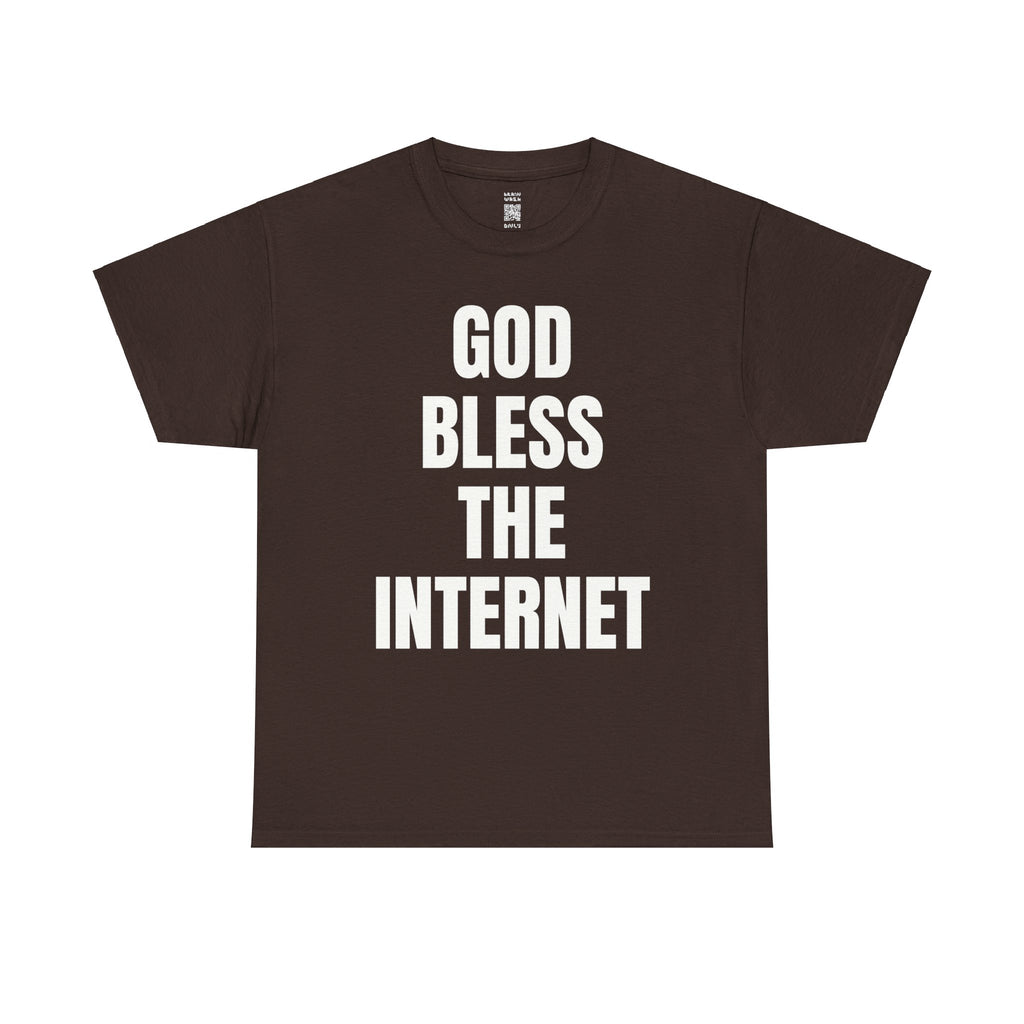 God Bless The Internet T-Shirt