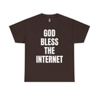 God Bless The Internet T-Shirt