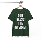 God Bless The Internet T-Shirt