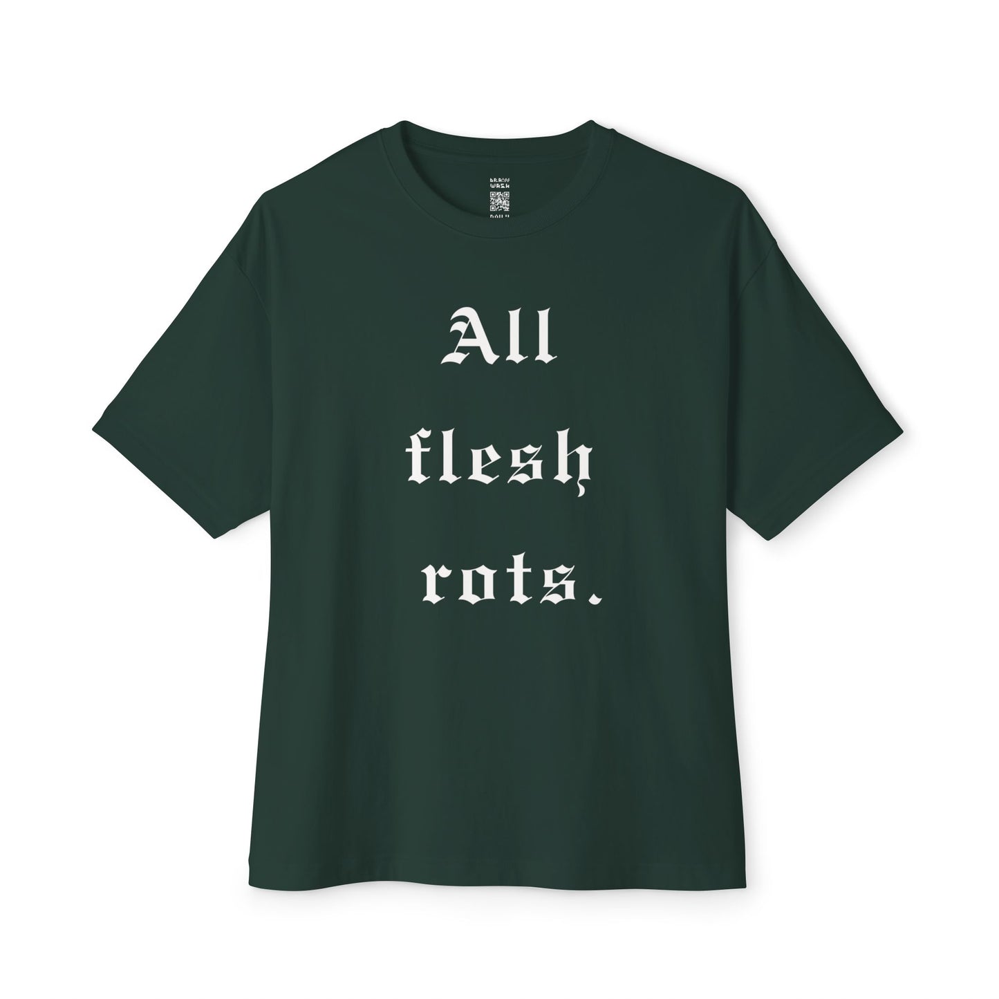 All Flesh Rots Oversized Tee