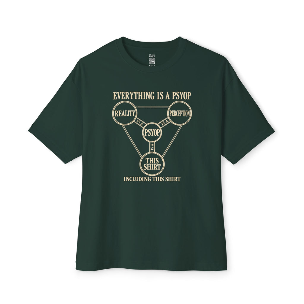Everything is a Psyop Oversized Tee
