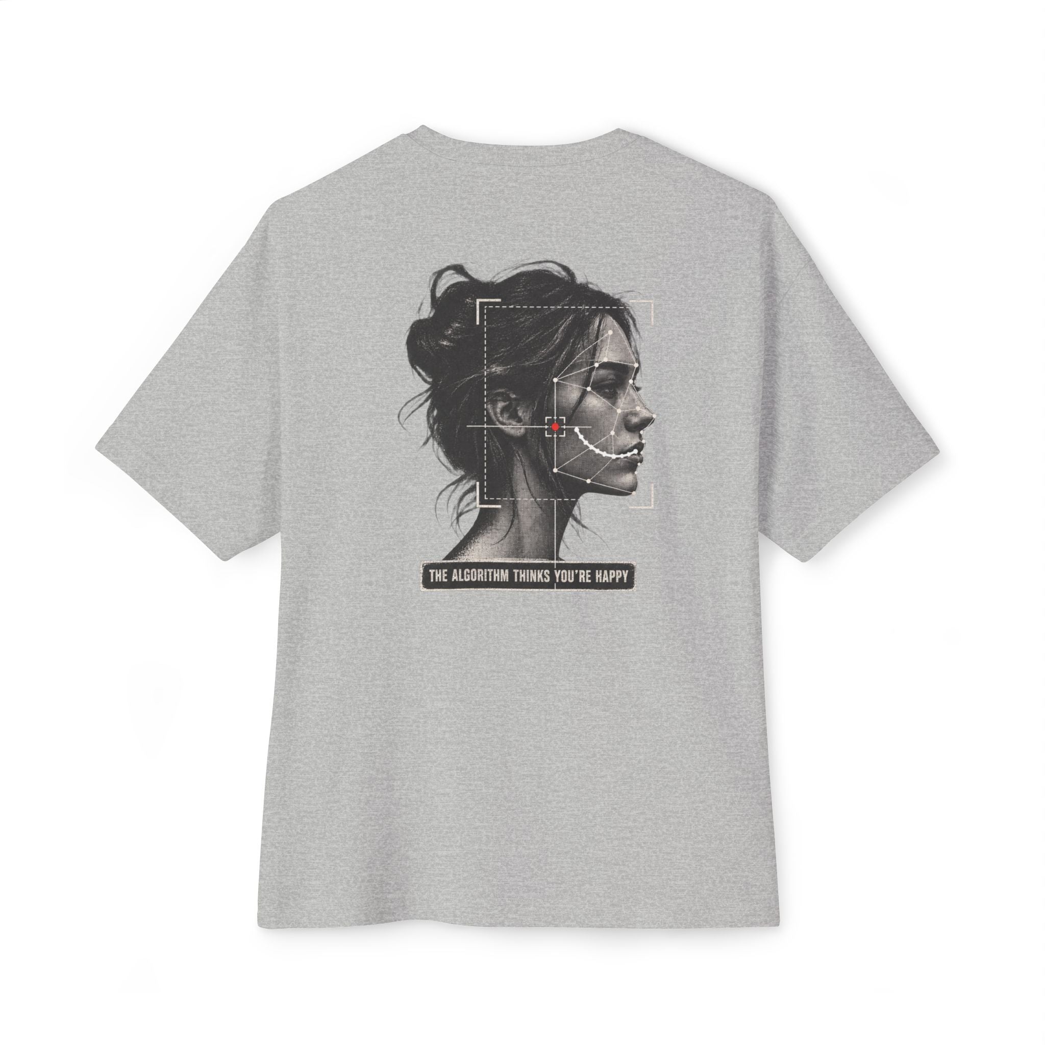 You’re Happy Oversized Tee