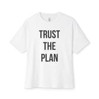 Trust The Plan Oversized Tee