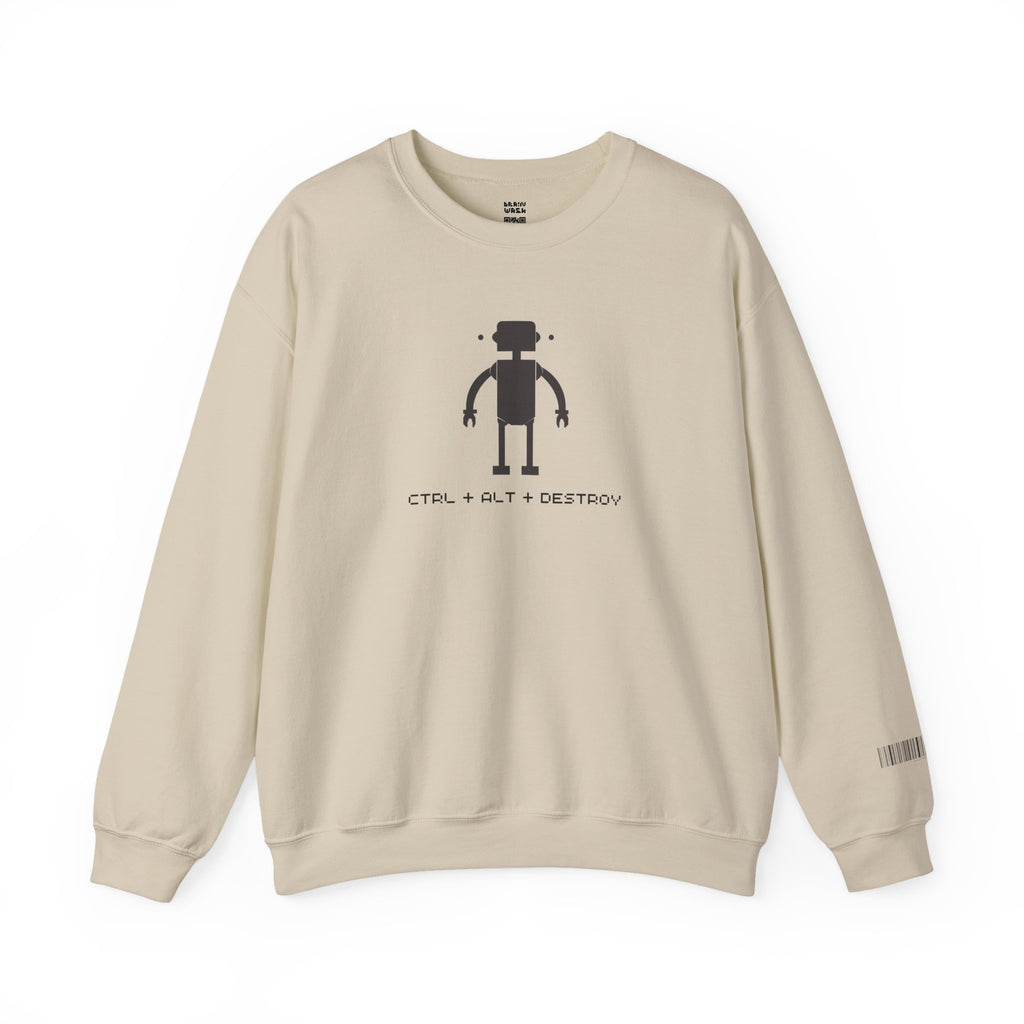 CTRL + ALT + DESTROY Sweatshirt