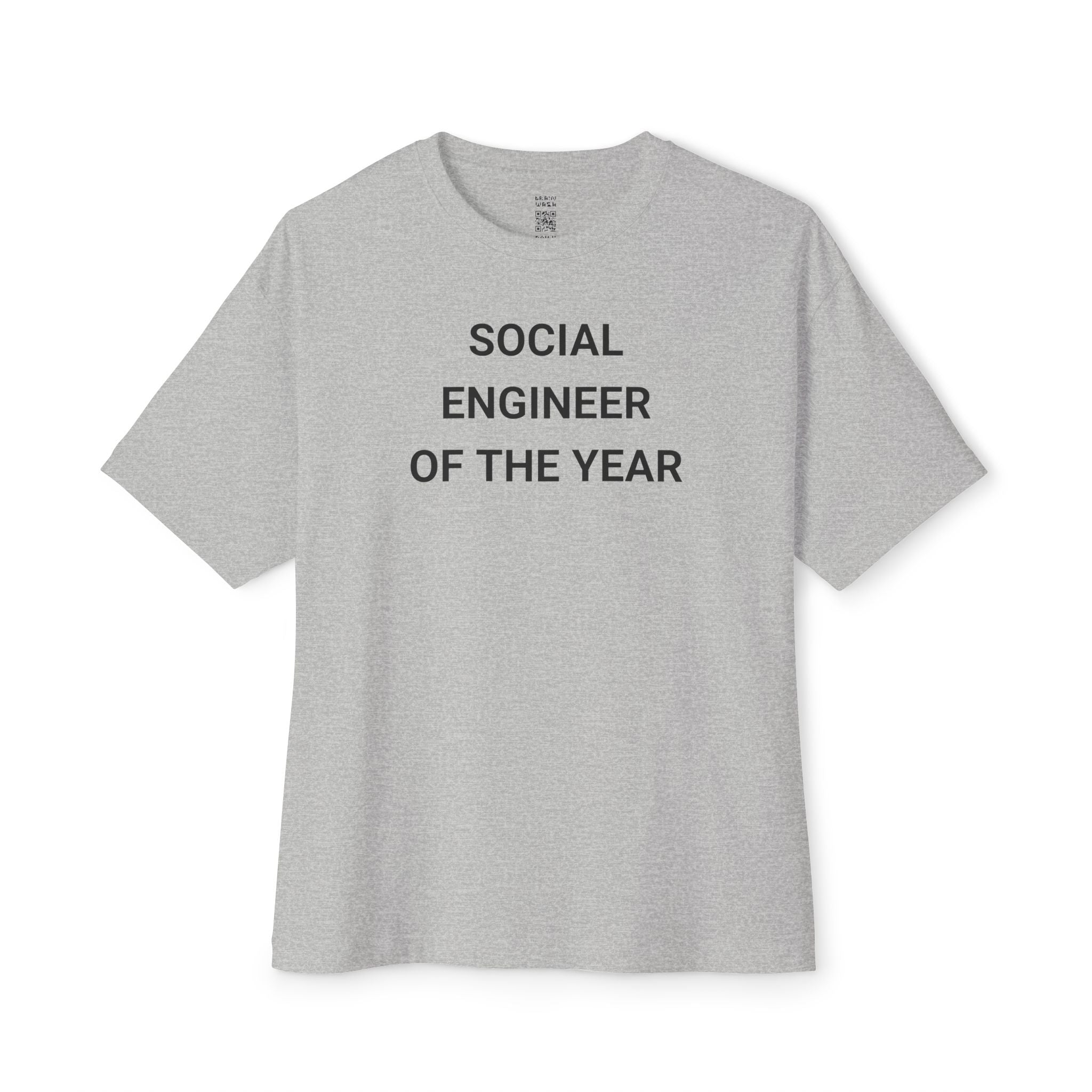 Social Engineer Of The Year Oversized Tee