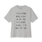 Everything Will Decay Oversized Tee