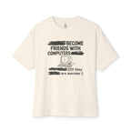 Friends with Computers Oversized Tee
