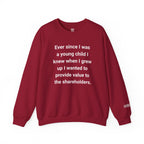 Value To The Shareholders Sweatshirt