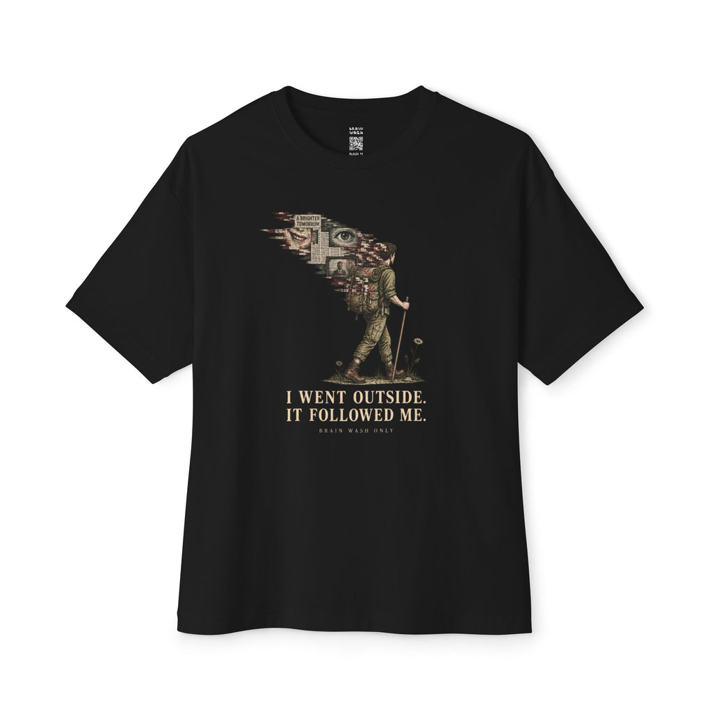 It Followed Me Oversized Tee