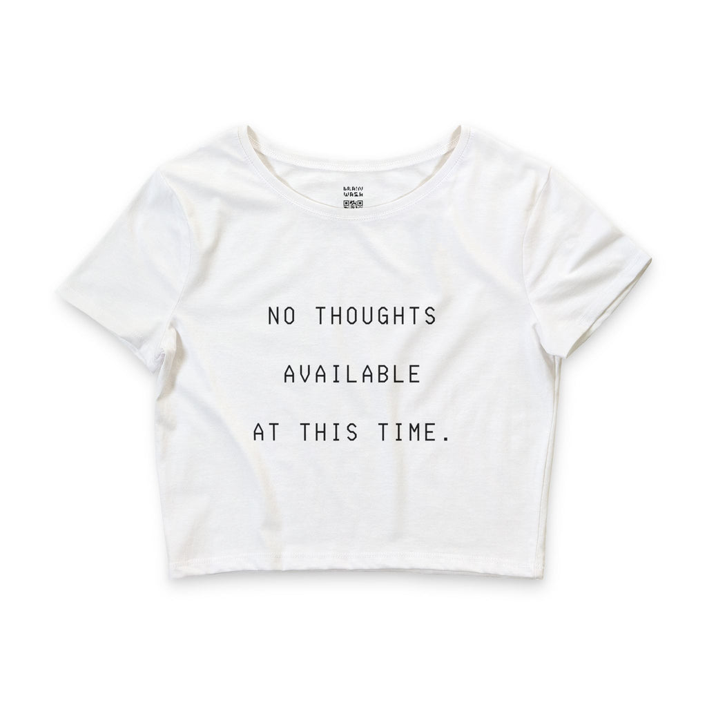 No Thoughts Available At This Time Crop Top Baby Tee