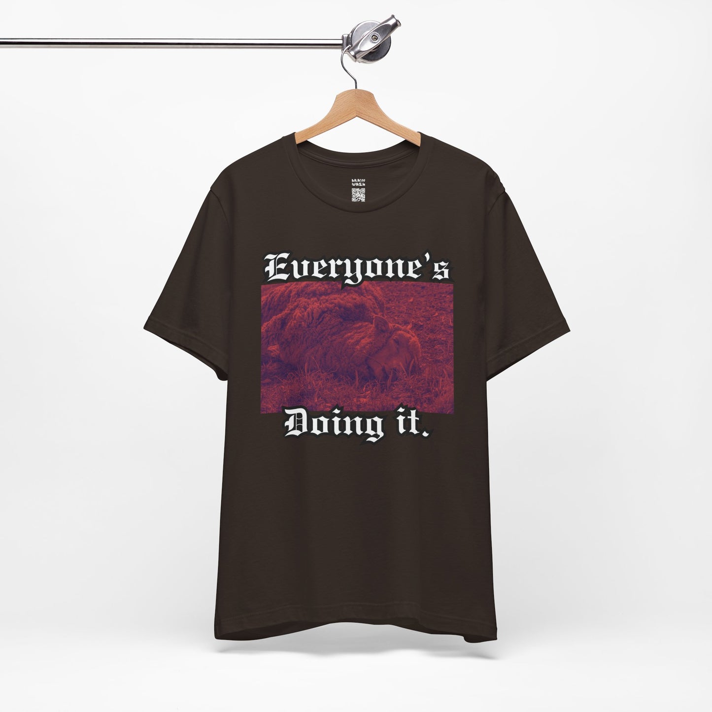 Everyone’s Doing It T-Shirt