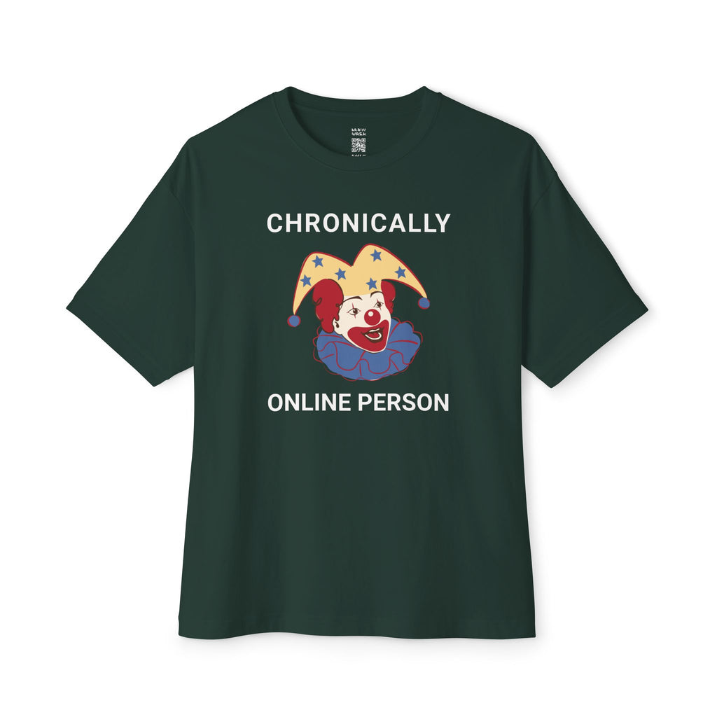 Chronically Online Person Oversized Tee