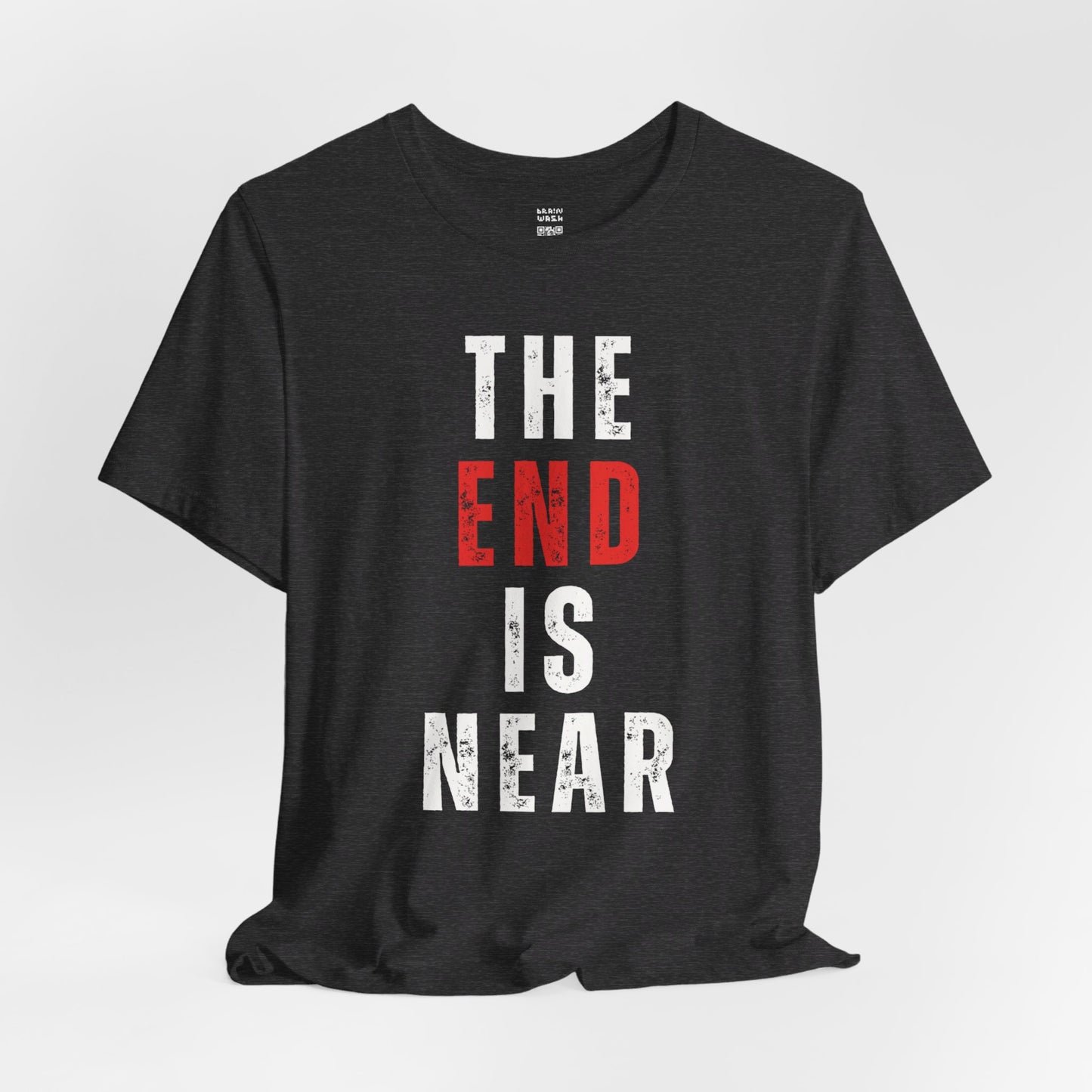 Apocalyptic The End Is Near T-Shirt