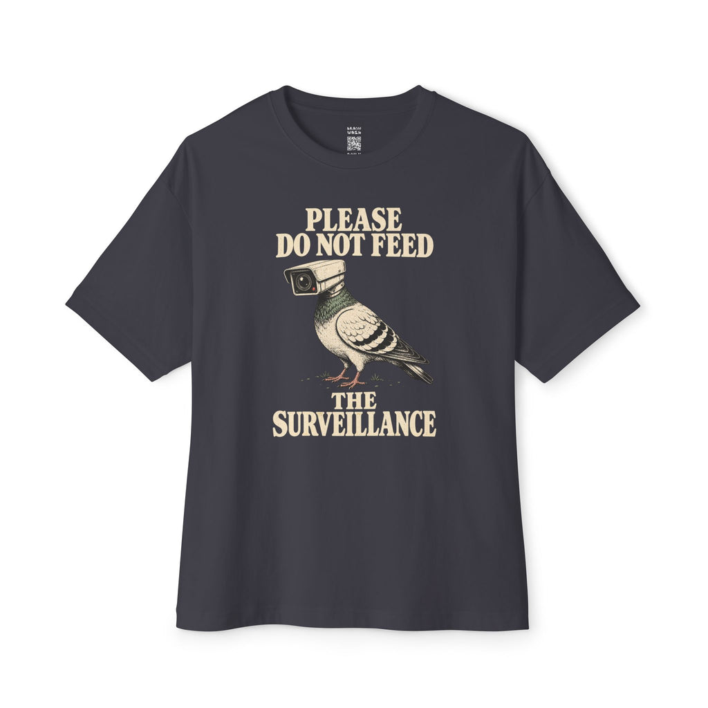 Do Not Feed Oversized Tee