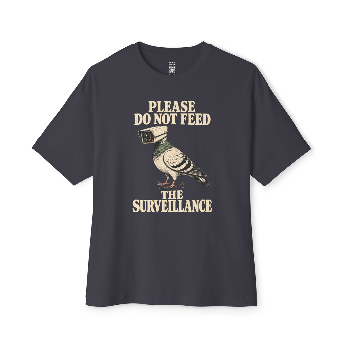 Do Not Feed Oversized Tee