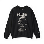 Pollution Sweatshirt
