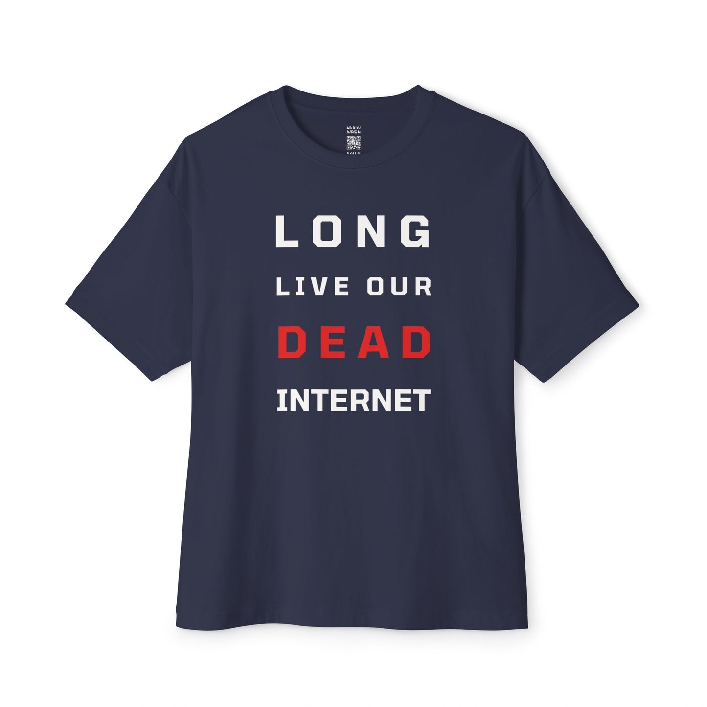 Long Dead Internet Oversized Tee