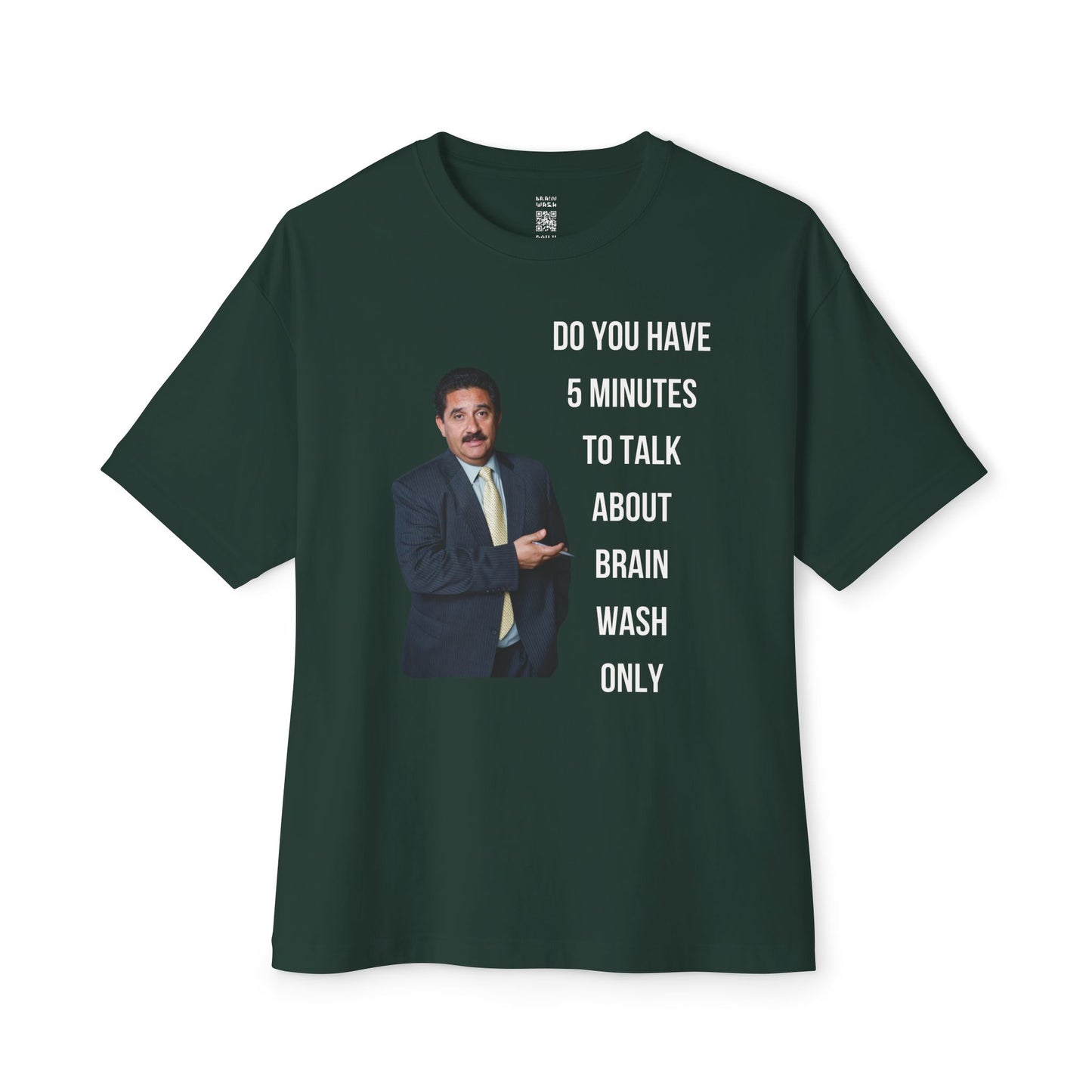 Do You Have 5 Minutes Oversized Tee