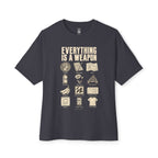 Everything is a Weapon Oversized Tee