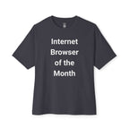 Internet Browser Of The Month Oversized Tee
