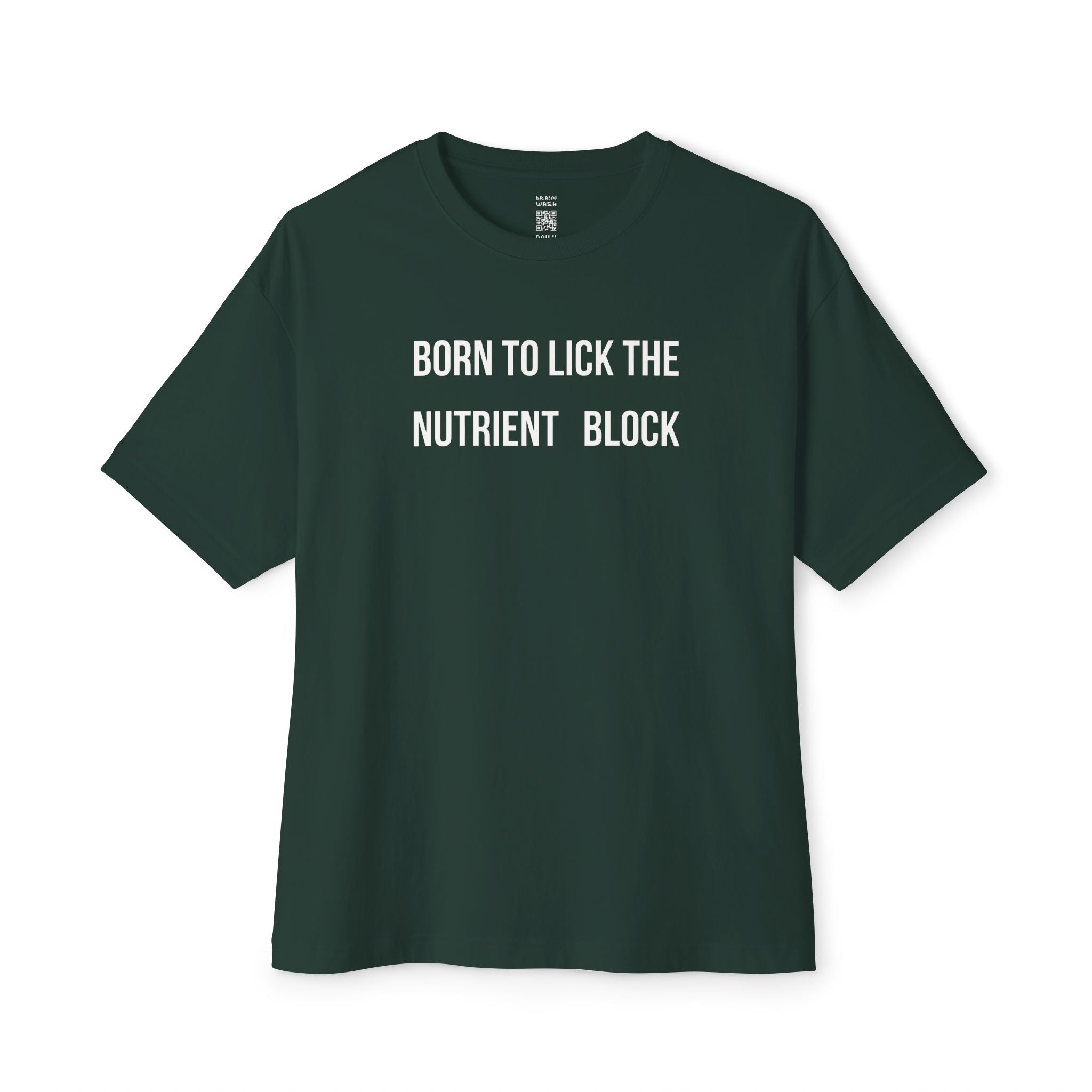 Born To Lick The Nutrient Block Oversized Tee