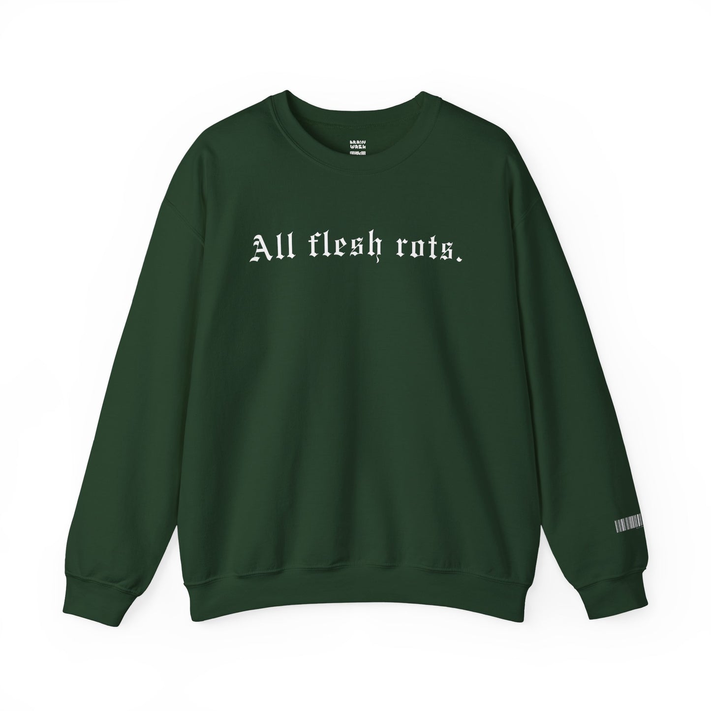 All Flesh Rots Sweatshirt