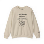 Date A Splinter Sweatshirt