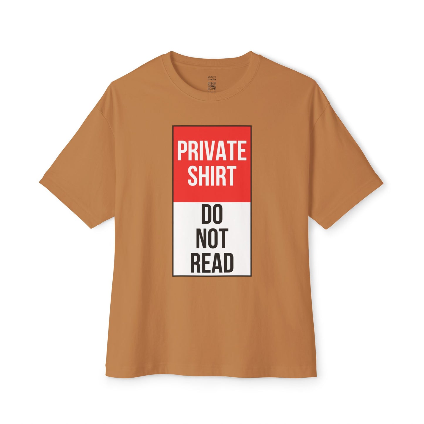 Private Shirt Oversized Tee